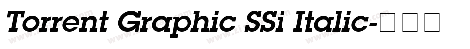 Torrent Graphic SSi Italic字体转换